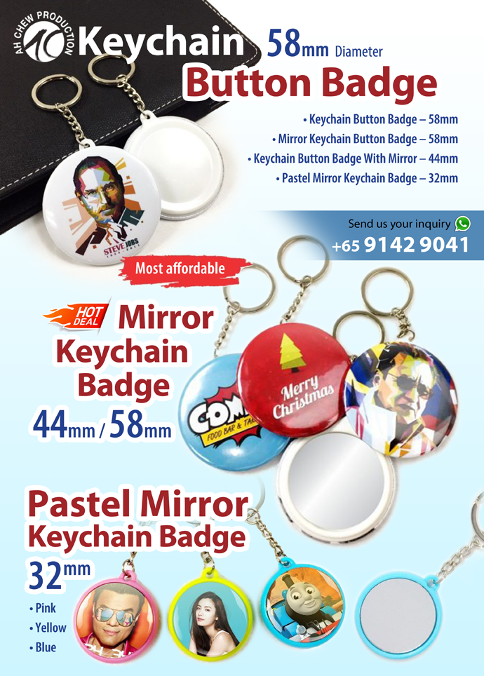 Singapore-Cheapest-Customize-Button-badge-Keychain Printing +6591429041